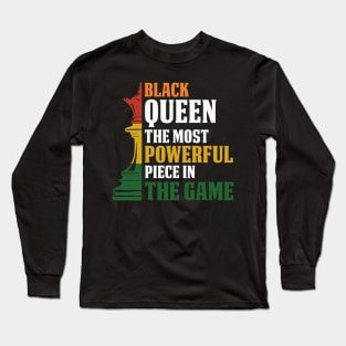 black Queen, The most powerful piece in the game, black Woman, black women Long Sleeve T-Shirt